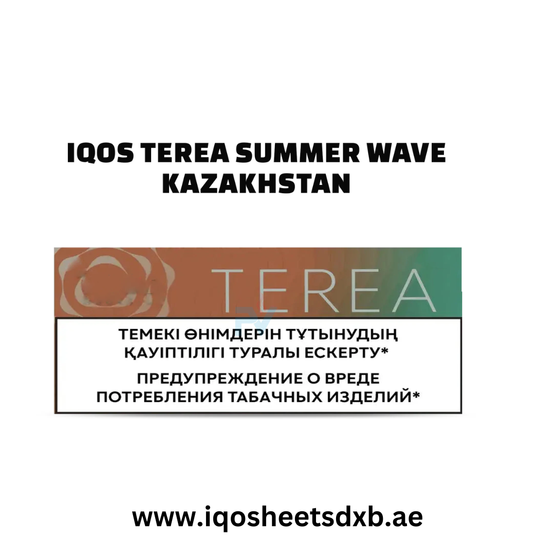 Heets Terea summer wave From Kazakhstan dubai uae