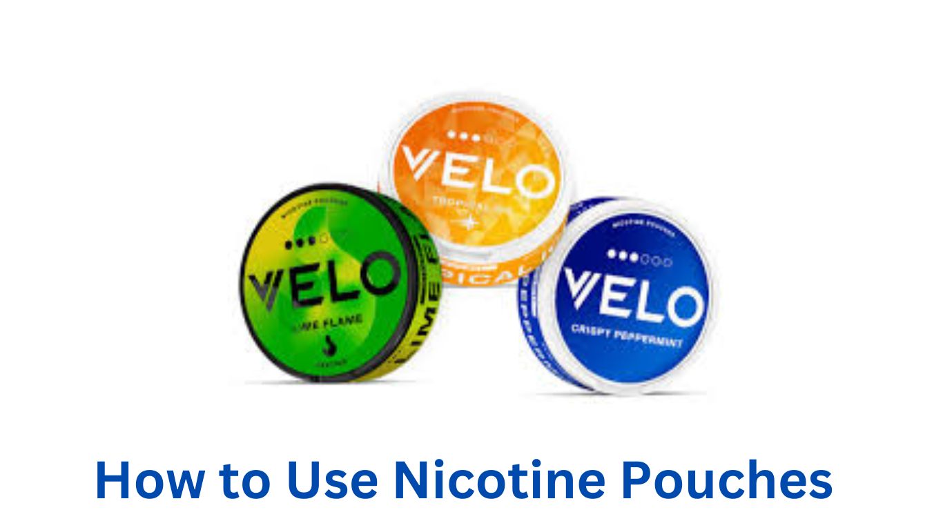 How to Use Nicotine Pouches